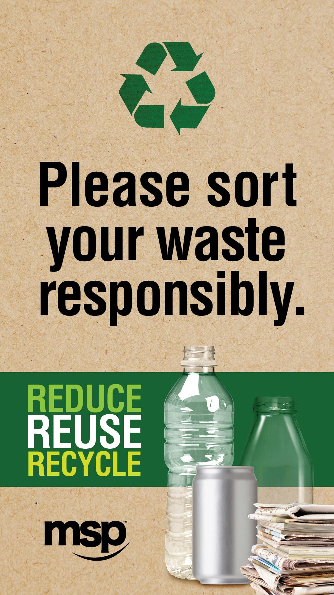 please sort your waste responsibly at MSP